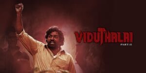 Viduthalai 2 movie Review