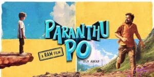 Paranthu Po movie Review