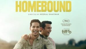 Homebound movie review (another powerful film by Neeraj Ghaywan)
